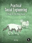 Practical Social Engineering - Joe Gray