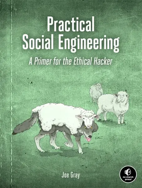 Practical Social Engineering - Joe Gray