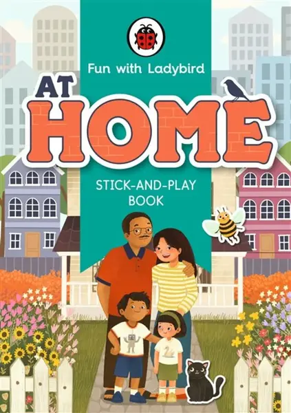 Fun With Ladybird: Stick-And-Play Book: At Home - Ladybird