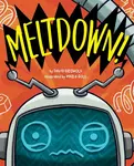 Meltdown! - David Griswold