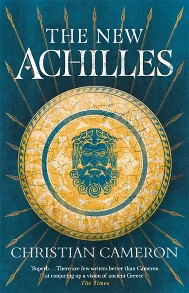 The New Achilles - Christian Cameron