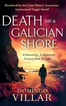 Death On A Galician Shore - Villar Domingo