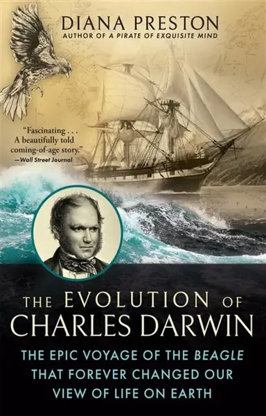 The Evolution of Charles Darwin - Diana Prestonová