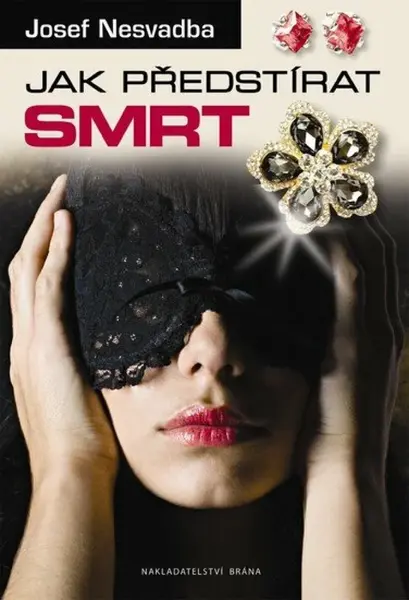 Jak předstírat smrt (poškozená) - Josef Nesvadba