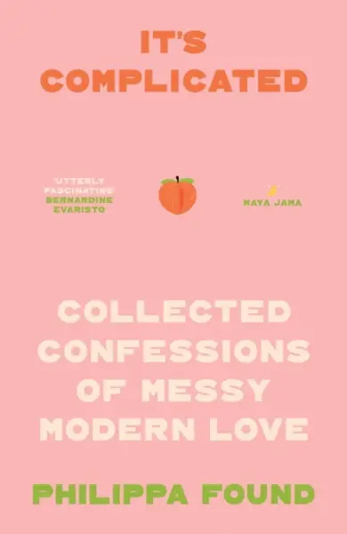 Itâ€™s Complicated - Philippa Found