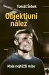 Objektivní nález (poškozená) - Tomáš Šebek