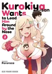 Kurokiya-san Wants to Lead Him Around by the Nose Volume 2 - Pororoca
