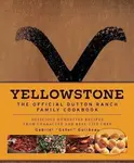 Yellowstone: The Official Dutton Ranch Family Cookbook - kniha z kategorie Zdraví a životní styl