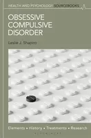 Obsessive Compulsive Disorder - Leslie J.  Shapiro