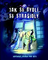 Jak se bydlí se strašidly - Marcin Przewozniak, Katarzyna Kolodziej