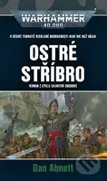 Warhammer 40.000 - Ostré stříbro - Dan Abnett - kniha z kategorie Sci-fi