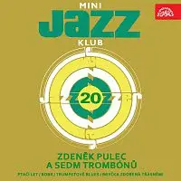 Zdeněk Pulec a sedm trombonů – Mini Jazz Klub 20