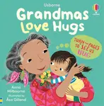 Grandmas Love Hugs - Anna Milbourneová
