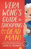 Vera Wong's Guide to Snooping (on a Dead Man) - Jesse Q. Sutanto - kniha z kategorie Detektivky, thrillery a horory