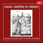 Gideon Klein, Viktor Ullmann, Hans Krása, Pavel Haas, Různí interpreti – Hudba psaná v Terezíně