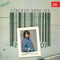 Helena Arnetová, C & K Vocal – Všechno nebo nic ...