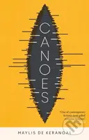 Canoes - Maylis De Kerangal - kniha z kategorie Společenská beletrie