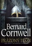 Prázdný trůn - Bernard Cornwell