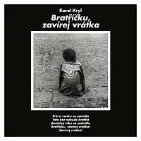 Karel Kryl – Bratříčku, zavírej vrátka LP