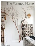 The Foraged Home - Joanna Maclennan, Oliver Maclennan - kniha z kategorie Dům, byt a zahrada