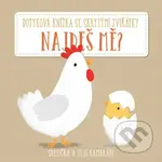 Slepička a její kamarádi (Dotyková knížka se skrytými zvířátky) - kniha z kategorie Pro děti