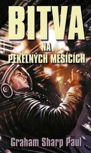 Bitva na Pekelných měsících - Helfortova válka 1 - Paul Graham Sharp