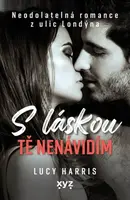 S láskou tě nenávidím - Lucy Harris