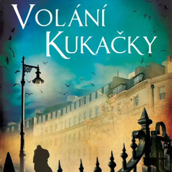 Volání Kukačky - Robert Galbraith - e-kniha