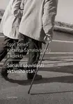 Sociální souvislosti aktivního stáří - Igor Tomeš, Kateřina Šámalová - e-kniha