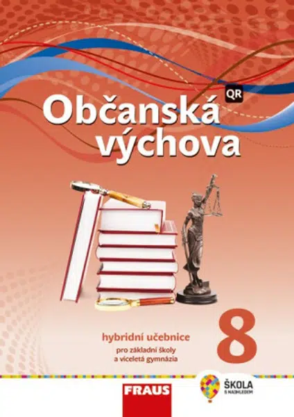 Občanská výchova 8 Hybridní učebnice - Michal Urban, Tereza Krupová, Tomáš Friedel