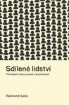 Sdílené lidství - Raimond Gaita