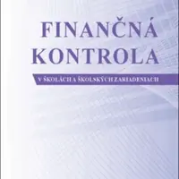 Finančná kontrola v školách a školských zariadeniach - Ingrid Konečná Veverková