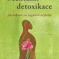 Mentální detoxikace - Sandra Ingermanová