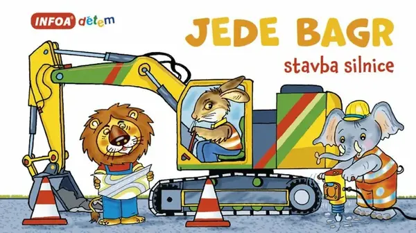 Jede bagr - Pavlína Šamalíková