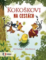 Kokoškovi na cestách - Jiří Chalupa
