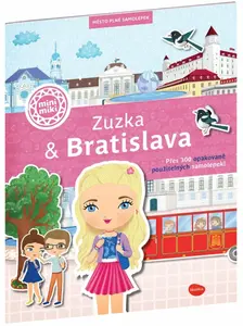 ZUZKA & BRATISLAVA – Město plné samolepek - Ema Potužníková, Lucie Jenčíková