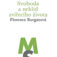 Svoboda a neklid zvířecího života - Florence Burgatová - e-kniha
