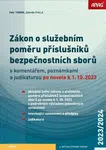 Zákon o služebním poměru příslušníků bezpečnostních sborů s komentářem, poznámkami a judikaturou po novele k 1. 10. 2023 - Zdeněk Fiala, JUDr. Petr To