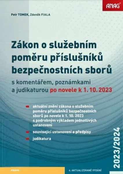 Zákon o služebním poměru příslušníků bezpečnostních sborů s komentářem, poznámkami a judikaturou po novele k 1. 10. 2023 - Zdeněk Fiala, JUDr. Petr To