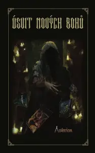 Asterion: Úsvit nových bohů - kolektiv autorů