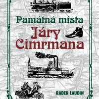 Památná místa Járy Cimrmana - Radek Laudin - e-kniha