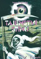 Tajemství stínů - Inesa Trojovská