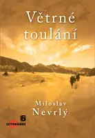 Větrné toulání - Miloslav Nevrlý