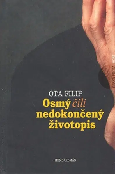 Osmý čili nedokončený životopis - Ota Filip