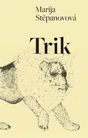 Trik - Marija Stěpanovová, Laura Splechtnová