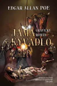 Jáma a kyvadlo - komiks - Eberhardt von Grubendorf, Jiří Carda