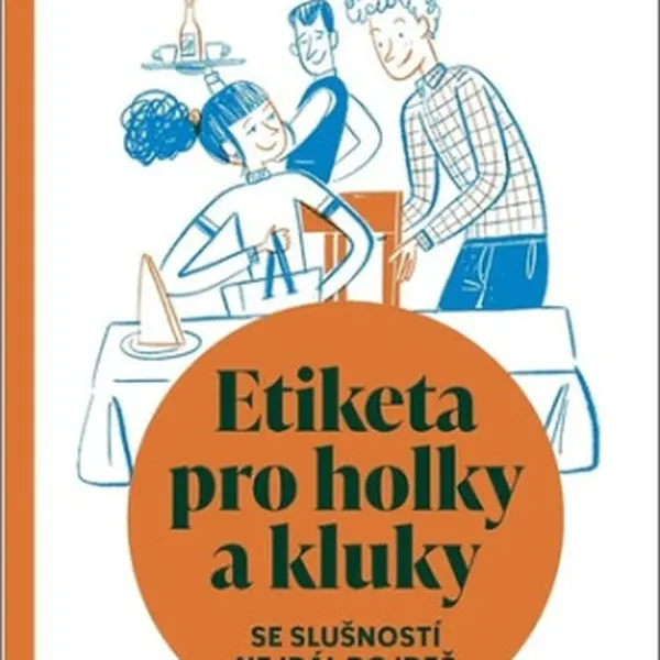Etiketa pro holky a kluky - Ladislav Špaček