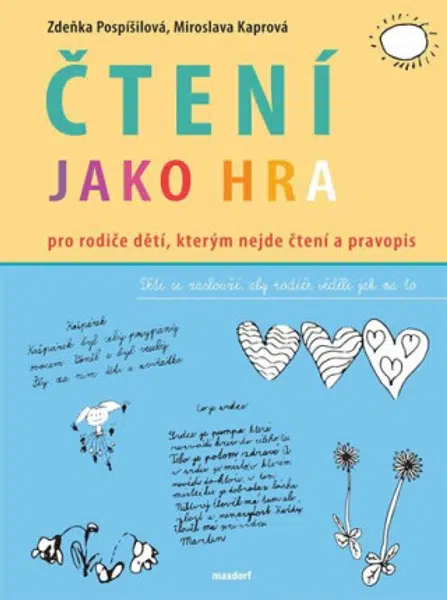 Čtení jako hra - Zdeňka Pospíšilová, Miroslava Kaprová