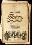 Hoření dogmat - Karel Novák