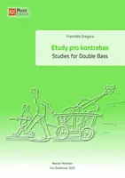 Etudy pro kontrabas / Studies for Double Bass - František Gregora